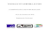 XXI RALLYE GERNIKA-LUMO gernika/areglamento2014.pdf · • III Copa Abarth Punto 2014 • Campeonato Vasco de Pilotos de Regularidad Sport ... R2C F1-A2 (copas hasta 2.000) 5 Más