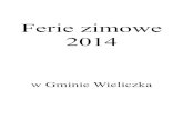 Ferie zimowe 2014 - Wieliczka...DZIEŃ GIER PLANSZOWYCH – dla osób od 12 do 100 lat 1 lutego o godzinie 11:00 karta wielickiej biblioteki stanie się wejściówką do tajnego bractwa,