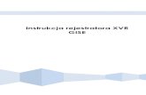 Instrukcja rejestratora XVR GISEolsznet.pl/Programy/instrukcje/rejestratorgise.pdfBez pisemnej zgody dystrybutora marki Gise niedozwolone jest kopiowanie, powielanie oraz wykorzystywanie