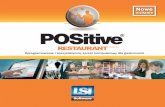 RESTAURANT - LSI Software · Przyszłość gastronomii w Twoim lokalu Rozwiązanie dla wszystkich lokali gastronomicznych System POSitive Restaurant to oprogramowanie do zarządzania