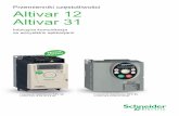 Przemienniki częstotliwości Altivar 12 Altivar 31 · 2014-06-10 · Prezentacja(kontynuacja) Przemienniki częstotliwości Altivar 12 Oferta Altivar 12 jest produkowany w zakresie