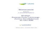 Strategii Rozwoju Portu Lotniczegoairport.lubuskie.pl/wp-content/uploads/streszczennie-srpl-zg-b-dla-3w… · Cywilny Port Lotniczy Zielona Góra/Babimost (PL ZG/B) rozpoczął swoją