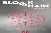 w Polsce - Raport Blockchain...technologii blockchain w biznesie i w sektorze publicznym, a nie kryptowaluty. Zainte-resowanych kryptowalutami odsyłamy do następujących źródeł
