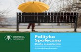 Polityka Społecznaue.poznan.pl/data/upload/articles/20170530/b4b... · Studia na kierunku polityka społecz-na pozwalają zrozumieć i ocenić takie kwestie. Ten ... a później