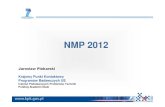 06-InfodayNMPENV20110616-WP2012 NMP PPP-JPiekarski7pr.kpk.gov.pl/.../06-InfodayNMPENV20110616-WP2012_NMP_PPP-J… · NMP 2012 Jaros ław Piekarski Krajowy Punkt Kontaktowy Programów