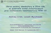 przy zastosowaniu kwestionariuszy RRW-22 Andrzej …sprl.pl/userfiles/files/Andrzej Lirski.pdfPodsumowanie 2016 roku w akwakulturze 5. Produkcja wszystkich ryb łososiowatych konsumpcyjnych