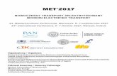 MET’2017 - Instytut Kolejnictwa · 2017-09-18 · MET’2017 NowoczesNy traNsport zelektryfikowaNy ModerN electrified traNsport 13. Międzynarodowa Konferencja, Warszawa, 5–7