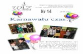 Magazyn redagowany przez uczestników Warsztatu Terapii ...pszczyna.caritas.pl/wp-content/uploads/2011/08/Nr-14.pdf · Magazyn redagowany przez uczestników Warsztatu Terapii Zajęciowej