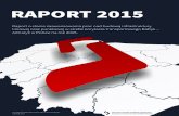 RAPORT 2015 - dolinalogistyczna.net...RAPORT 2015 Raport o stanie zaawansowania prac nad budową infrastruktury liniowej oraz punktowej w strefie korytarza transportowego Bałtyk –