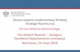 Ocena stopnia implementacji Polskiej Strategii Kosmicznej ...space.biz.pl/wp-content/uploads/dokumenty/fsk2018/RobertNowicki-MPiT.pdfzaakceptowałdo października2017 r. 131 projektówna