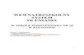 SYSTEM OCENIANIA - resman.plsp18.resman.pl/static/img/k02/dokumenty_szkolne... · Klasyfikacja śródroczna polega na okresowym podsumowaniu osiągnięć edukacyjnych ucznia z zajęć