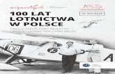 100 LAT Nr 5(6)/2018 LOTNICTWA W POLSCE · 2019-05-31 · „Historia władzy lotniczej w Polsce” przypominamy o tym, ... w Rumunii, Estonii i na Łotwie), a poprzez południową
