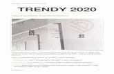 łość chcemy kreować TRENDY 2020 - DesignIDEA · innowacji, warto spojrzeć z punktu widzenia użytkownika i jego potrzeb. Projekt Trendy 2020 - Jaką przyszłość chcemy kreować?