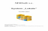 MMSoft s.c.mmsoft.com.pl/uploadNew/files/Szybki start 2_0.pdf · • Dysk twardy, karta graficzna i monitor podobnie jak w przypadku wersji jednostanowiskowej, • Komputery robocze,