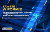ZAWSZE W FORMIE - plm.automation.siemens.com · podobnie jak w przypadku jakości: potencjalne problemy należy wychwycić jak najwcześniej, aby uniknąć kosztownego przeprojektowywania