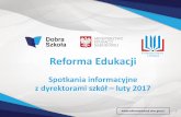 Prezentacja programu PowerPoint · 2017-03-16 · dostosowania sieci szkół podstawowych i gimnazjów do nowego ustroju szkolnego na okres od dnia 1 września 2017 r. do dnia 31