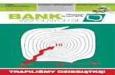 Bank BPS po raz kolejny zagrał z Fantazją! BANKgrupy bps magazyn€¦ · 52 W skrócie Bank BPS po raz kolejny zagrał z Fantazją! 52 Złota Sakiewka nagrodą za hojność 53 Piłkarskie