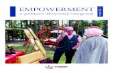 EMPOWERMENT - cal.org.pl · sopisma „Empowerment”, który w całości poświęcamy problematyce samorządowej i inwestycyjnej polityce społecznej. Tematy te są aktualne z kilku