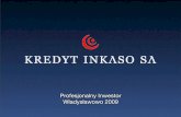 Profesjonalny Inwestor Wadys awowo 2009relacjeinwestorskie.kredytinkaso.pl/wp-content/uploads/2018/02/1f6… · Profesjonalny Inwestor, W!adys!awowo 2009 Sukcesy Sukcesy bieżącego