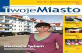 strona 8 - Tychyumtychy.pl/upload/magazine/51.pdf · W dobie kredytów hipotecznych, przed wieloma, w szczególności młodymi ludźmi, otworzyły się nowe możliwości. Pamiętajmy