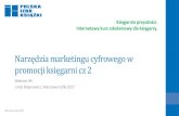 Narzędzia marketingu cyfrowego w promocji …pik.org.pl/upload/files/MarketingCyfrowy-Webinar5-PIK...Marketing w wyszukiwarkach Media Społecznościowe Reklamy interaktywne E-Mail