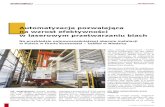 Automatyzacja pozwalająca na wzrost efektywności …...w Polsce w firmie Konsmetal – zakład w Niedzicy Jak zorganizować procesy produk-cyjne, aby drogie maszyny pracowały non