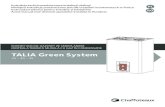 TALIA Green System - Alterna · TALIA Green System 25 - 30 - 35 Instrukcje technicznedotyczące instalacji obsługi Niniejsza instrukcja przeznaczona jest dla urządzeń montowanych
