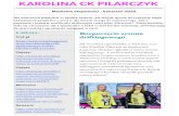 KAROLINA CK PILARCZYK · roku Karolina Pilarczyk na konferencji prasowej, oﬁcjalnie ogłosiła otwarcie sezonu ... wirtualna-prezentacja-z-rekordowa-ogladalnoscia-45171.html ...