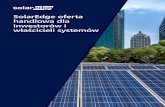 SolarEdge oferta handlowa dla inwestorów i …...dzięki rozwiązaniom do zarządzania zasobami PV Z tego powodu właściwy dobór falownika jest niezwykle istotny z punktu widzenia