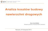 Analiza kosztów budowynawierzchniebetonowe.com.pl/wp-content/uploads/2017/12/...2017/12/02  · Koszt budowy Koszt całkowite Koszt utrzymania Droga betonowa w Ujeździe 5km, budowa
