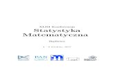 XLIII Konferencja Statystyka Matematyczna · Estymacja i testowanie hipotez w wielowymiarowych modelach normalnych (str. 71) 15:40–16:00 Mariusz Grządziel O nieujemnej, minimalnie