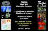PDF Conférence HMONP ENSAL 10.01paul-vincent-architecte.com/media/3.5 - ENSAL HMONP1...ENSAL HMONP Christophe Boyadjian « Processus et Missions Maîtrises d’oeuvre » Conférence