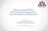 Rekomendacje KBPN - PROFNET€¦ · Rekomendacje • Zaangażowanie całej rodziny w działaniach profilaktycznych pomaga zmniejszyć używanie narkotyków • Programy rozwijające
