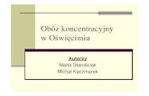 Obóz koncentracyjny w Oświęcimiu · Obóz koncentracyjny w Oświęcimiu - prezentacja z wycieczki Author: Marta Starosciak i Micha Kaczmarek Created Date: 2/16/2008 3:03:31 AM