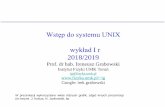 Wstęp do systemu UNIX wykład I r 2018/2019ig/DYDAKTYKA/unix_wstep_2018_19/unix_ig.… · Instalowanie urządzenia polega na pobraniu i zainstalowaniu sterownika danego urządzenia