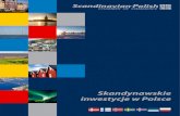Skandynawskie inwestycje w Polsce - SPCC...W 2009 r., z okazji 5-lecia Skandynawsko-Polskiej Izby Gospodarczej, ukazała się publikacja podsumowująca 5 lat działalności Izby i