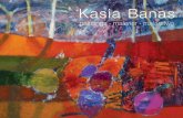 Kasia Banas...Malarstwo Kasi to po prostu dobre, piękne malarstwo. Józef Hałas. In the daytime..., oil on canvas 120 x 150 cm, 2010. One day in June, oil on canvas 110 x 130 cm,