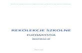 Eucharystyczne rekolekcje szkolne całośćkatechizacja.diecezja-torun.pl/www/art/2020/02... · PREZENTACJA O CUDACH EUCHARYSTYCZNYCH.....68. 2 Zamiast wstępu Dynamiczna sytuacja