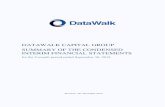 DATAWALK CAPITAL GROUP SUMMARY OF THE CONDENSED … · marketing staff and therefore additional go-to-market staffing will be added in Poland. Investors interested in the technical