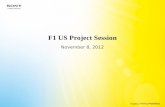 F1 US Project Session 0/F1 US PJ Sessionf 11... · • Opening Remarks- Molyneux • One Sony Leading 4k & Project Status- Fox-Metoyer • Technical Standardization- Hearty •4K