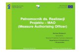 Pełnomocnik ds. Realizacji Projektu – MAO (Measure ...archiwum.mos.gov.pl/g2/big/2009_10/ee66d63d4b130360e0c42ea38… · • Ustawa z dnia 30 czerwca 2005 r. o finansach publicznych