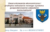 gospodarowania odpadami komunalnymirceeplock.nazwa.pl/blizejsmieci/files/konferencja... · Synergia trzech ustaw ustawa o gospodarce opakowaniami nakłada na przedsiębiorców:poziomy