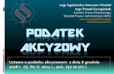 PODATEK AKCYZOWYphavi.umcs.pl/at/attachments/2016/0520/182933-akcyza.pdf · employee,3416,pl.html . Dyrektywy „akcyzowe” Dyrektywa Rady 2008/118/WE z dnia 16 grudnia 2008 r. w