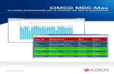CIMCO MDC-Max - CNC, DNC and CAD/CAM software€¦ · DNC-Max è responsabile per la raccolta di tutti i dati della macchina per in-ciclo e numero di pezzi prodotti. I dati vengono