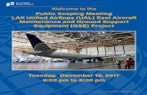 Public Scoping Meeting LAX United Airlines (UAL) East ... · Source: United Airlines, FSB, July 2017. Prepared by: CDM Smith, November 2017. DN Legend AIRCRAFT MAINTENANCE BUILDING
