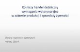 Rolniczy handel detaliczny wymagania weterynaryjne w ...rzpelblag201.nazwa.pl/WORDPRESS/wp-content/uploads/... · 1) obsługa lub przetwarzanie żywności (np. mleka, mięsa, ryb)