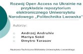 Rozwój Open Access na Ukrainie na przykładzie repozytoria …hps.biblos.pk.edu.pl/scs-ozw2011/scs/files/File/... · 2011. 7. 7. · Statystyka odwiedzin repozytorium, oprócz Ukrainy