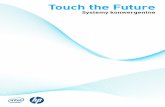 Touch the Futureg1.computerworld.pl/cw/2014/gfx/hp/touchthefuture/... · mianem big data. Wraz z każdym przełomowym wydarzeniem, nową technologią i trendem na rynku, można dostrzec