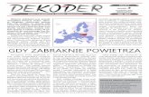 NUMER - dekoder.com.pl · Politycy partii rządzącej krytykują Unię i jednocze-śnie mówią (choć bez przekonania), że wcale nie chcą z niej wychodzić. Liczą dopłaty i bilans