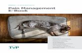 VetEdPlus E-BOOK RESOURCES Pain Management E-Book · 2020. 3. 9. · E-BOOK PEER REVIEWED 3 todaysveterinarypractice.com its lack of a role in tissue protection and healing: “pain